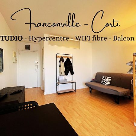 Corti - Studio Hypercentre - Grand Balcon - Fibre #Sirdest Franconville  Esterno foto